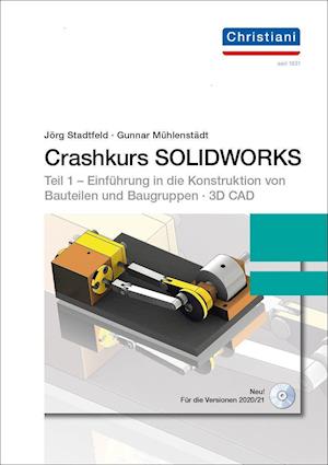 Cover for Gunnar Mühlenstädt · Crashkurs SOLIDWORKS mit DVD-ROM (Paperback Book) (2021)