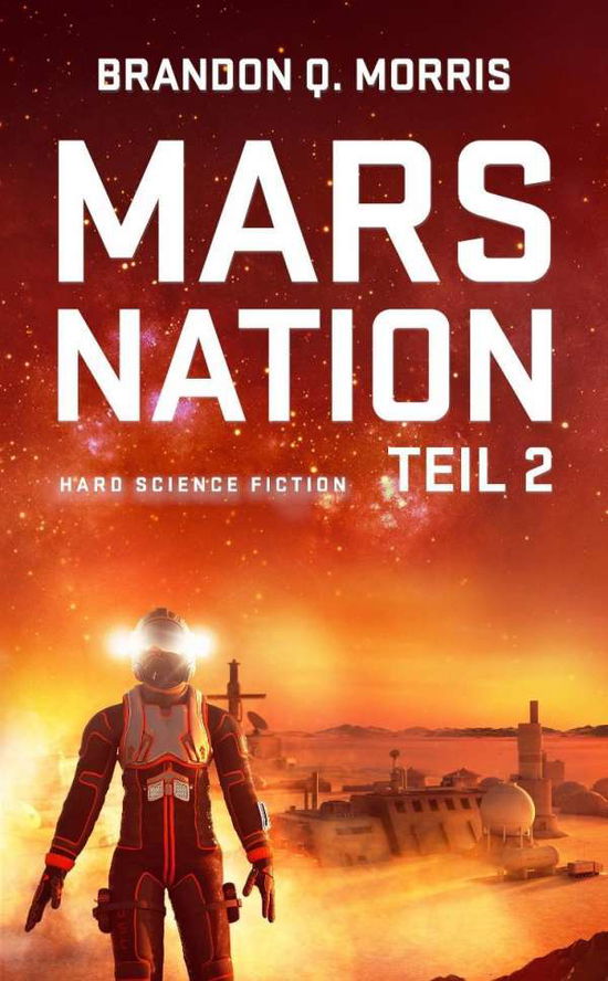 Cover for Morris · Mars Nation 2 (Buch)