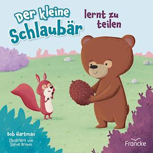 Cover for Bob Hartman · Der kleine Schlaubär lernt zu teilen (Book) (2024)