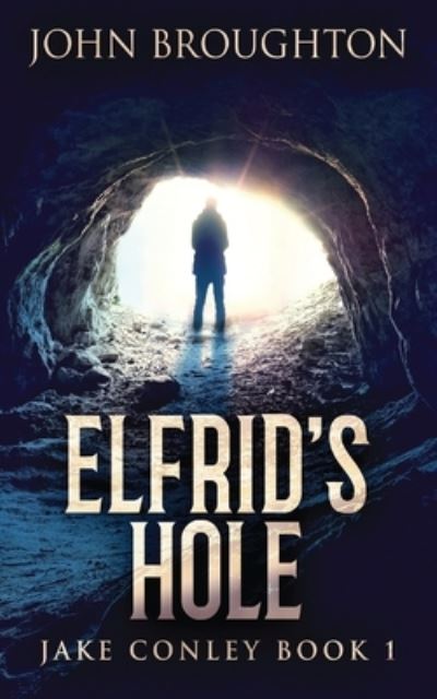 Cover for John Broughton · Elfrid's Hole (Paperback Book) (2021)