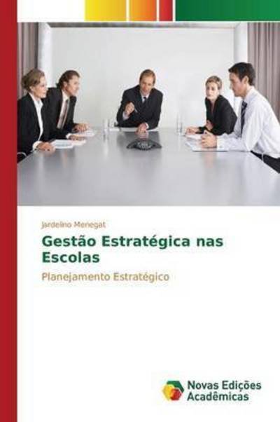 Cover for Menegat · Gestão Estratégica nas Escolas (Book) (2015)