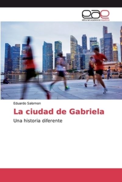 Cover for Salomon · La ciudad de Gabriela (Book) (2018)