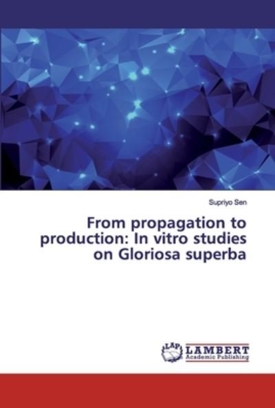 Cover for Sen · From propagation to production: In (Book) (2019)