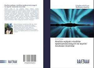 Cover for Bwalya · Analiza wplywu mediów spolecznos (Book)