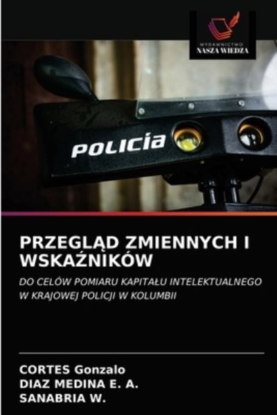 Cover for Cortes Gonzalo · Przegl?d Zmiennych I Wska?nikow (Paperback Book) (2021)