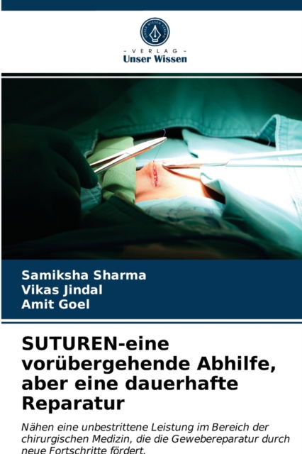 Cover for Samiksha Sharma · SUTUREN-eine vorubergehende Abhilfe, aber eine dauerhafte Reparatur (Paperback Book) (2021)