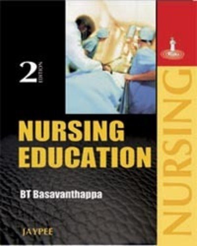 Cover for BT Basavanthappa · Nursing Education (Paperback Book) [2 Revised edition] (2008)