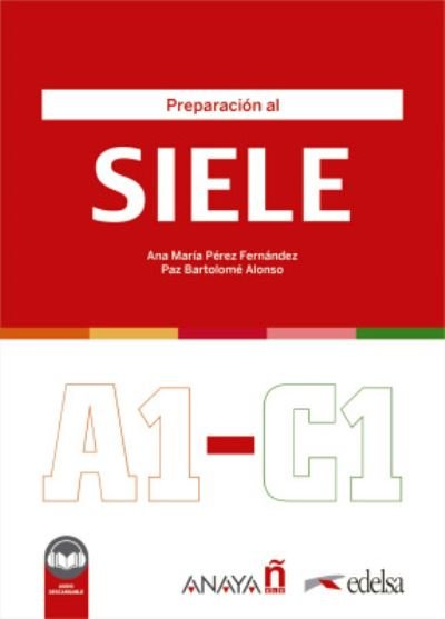 Cover for Ana Maria Perez Fernandez · Preparacion al SIELE: Libro A1-C1 + audio descargable (Paperback Book) (2021)