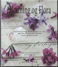 Cover for Rikke Larsen · Honning og Flora (Innbunden bok) [1. utgave] (2012)