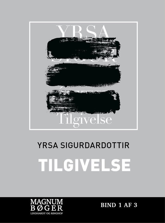 Yrsa Sigurdardóttir: Tilgivelse - Yrsa Sigurðardóttir - Bøger - Saga - 9788726022254 - 11. april 2018