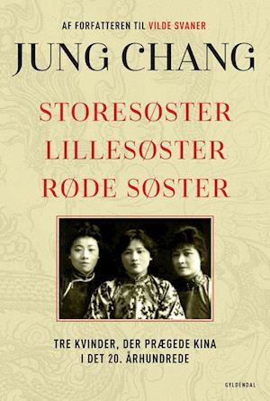 Cover for Jung Chang · Storesøster, Lillesøster, Røde Søster (Innbunden bok) [1. utgave] (2020)