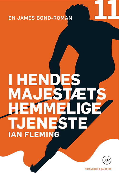 James Bond bog 11: I Hendes Majestæts hemmelige tjeneste - Ian Fleming - Bøger - Rosenkilde & Bahnhof - 9788771288254 - 17. november 2014