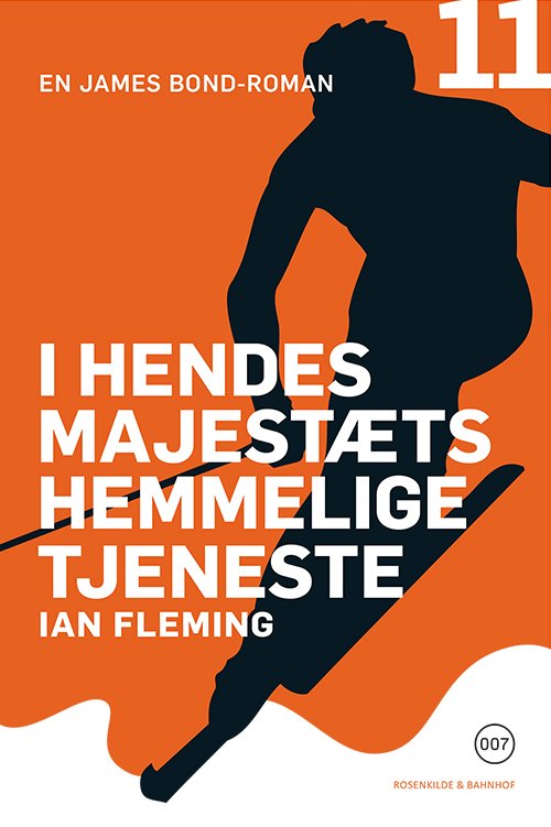 James Bond bog 11: I Hendes Majestæts hemmelige tjeneste - Ian Fleming - Böcker - Rosenkilde & Bahnhof - 9788771288254 - 17 november 2014