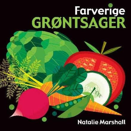 Cover for Lena Lamberth · Farverige grøntsager (Inbunden Bok) [1:a utgåva] (2017)