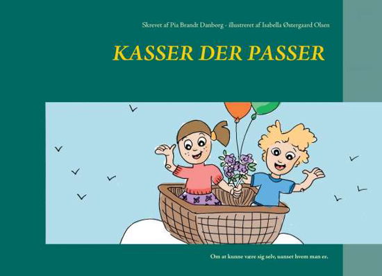 Cover for Pia Brandt Danborg; Pia Brandt Danborg · Kasser der passer (Hardcover Book) [1e uitgave] (2016)
