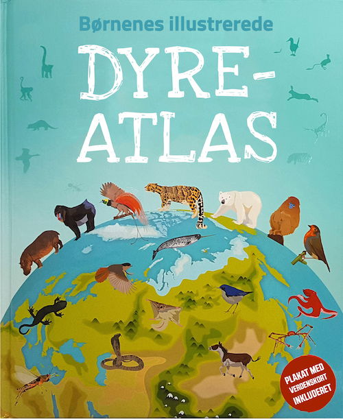 Cover for Børnenes illustrerede dyreatlas (Innbunden bok) [1. utgave] (2018)