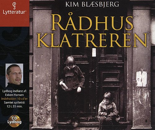 Cover for Kim Blæsbjerg · Rådhusklatreren (Book) [CD] (2008)