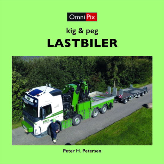 Cover for Peter H. Petersen · Kig &amp; peg: LASTBILER (Hardcover bog) [1. udgave] (2023)