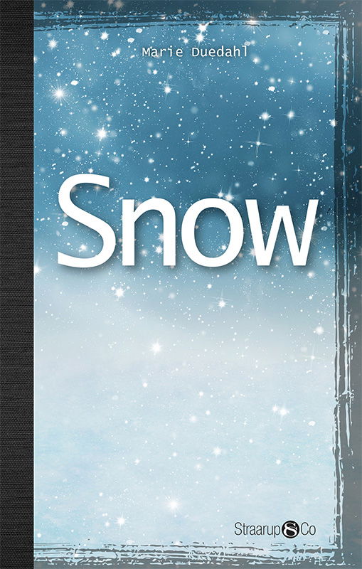 Hip English: Snow (uden gloser) - Marie Duedahl - Boeken - Straarup & Co - 9788793646254 - 5 februari 2018