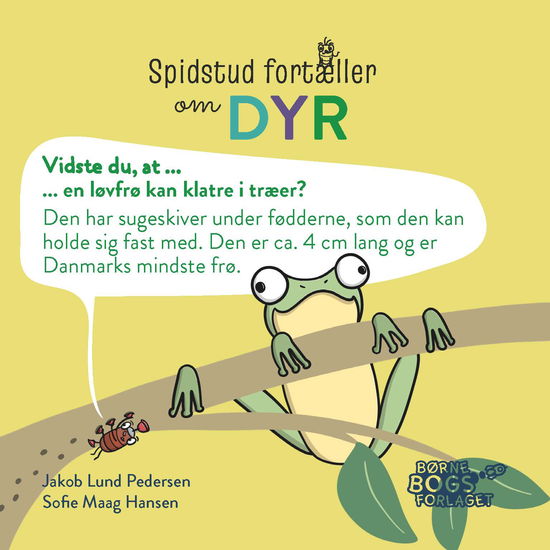 Spidstud fortæller: Spidstud fortæller om dyr (hæfteudgave) - Sofie Maag Hansen Jakob Lund Pedersen - Bücher - Børnebogsforlaget - 9788797114254 - 15. Mai 2021