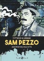 Cover for Vittorio Giardino · Sam Pezzo (Bok)