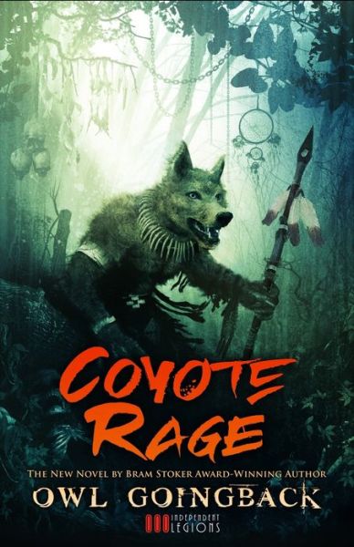 Cover for Owl Goingback · Coyote Rage (Paperback Book) (2019)