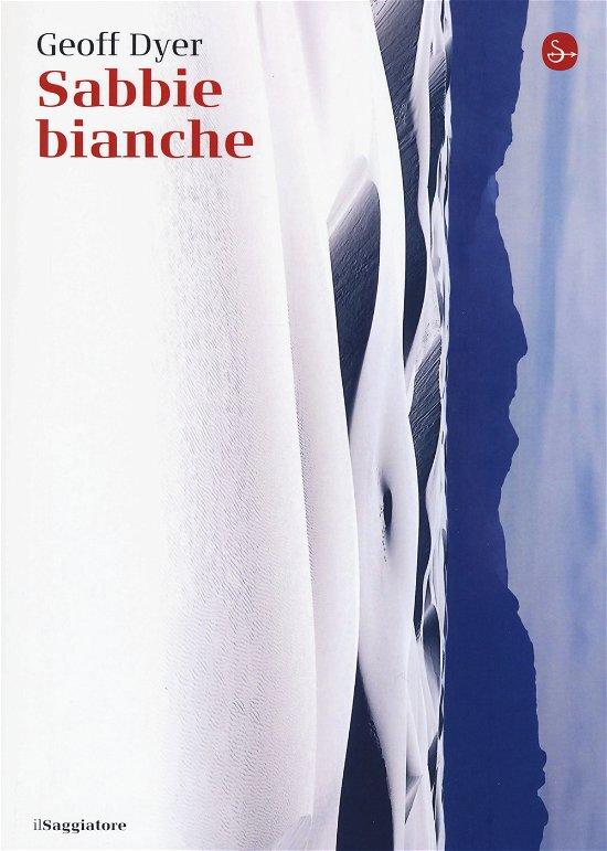 Cover for Geoff Dyer · Sabbie Bianche (Bok)