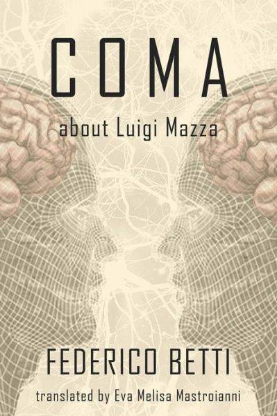 Coma - Federico Betti - Bøger - TEKTIME - 9788893988254 - 22. oktober 2019