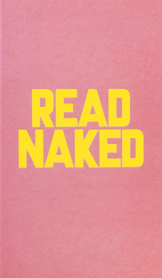 Cover for Erik Kessels · Read Naked. Ediz. Illustrata (Bok)