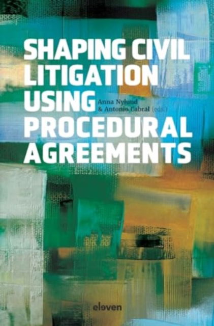 Cover for Shaping Civil Litigation Using Procedural Agreements (Hardcover Book) (2024)