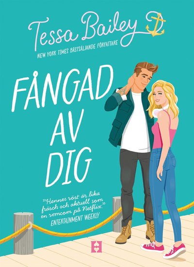 Fångad av dig - Tessa Bailey - Books - HarperLove - 9789150978254 - June 11, 2024