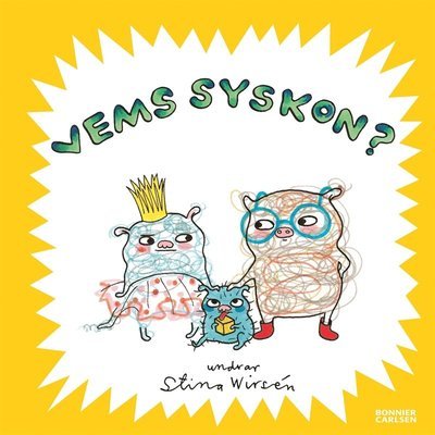 Cover for Stina Wirsén · Vemböckerna: Vems syskon? (ePUB) (2016)