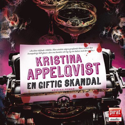 Cover for Kristina Appelqvist · En giftig skandal (Audiobook (MP3)) (2020)