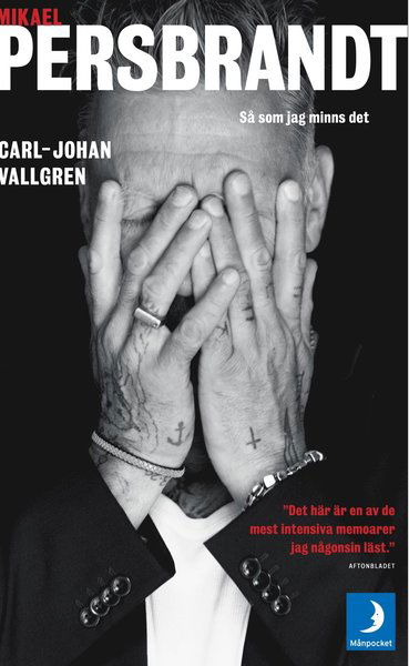 Cover for Carl-Johan Vallgren · Mikael Persbrandt : så som jag minns det (Pocketbok) (2018)