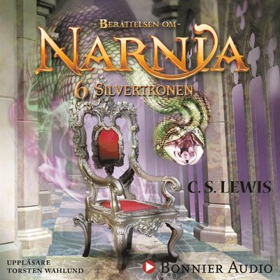 Cover for C. S. Lewis · Berättelsen om Narnia: Silvertronen (Audiobook (MP3)) (2014)