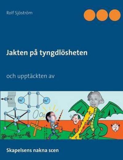 Cover for Sjöström · Jakten på tyngdlösheten och up (Book) (2016)