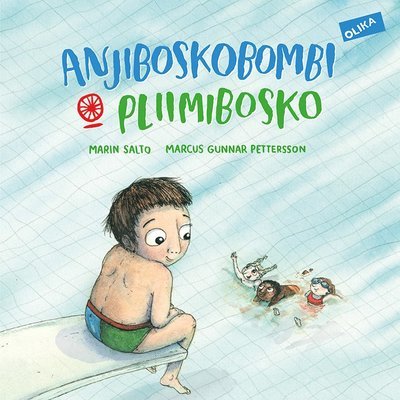 Cover for Marin Salto · Anjiboskobombi &amp; Plimibosko (Badbomber &amp; simhopp på kalé) (Innbunden bok) (2016)