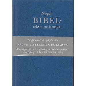 Cover for Carl-Göran Ekerwald · Nagur bibelteksta på jamska (Bound Book) (2005)