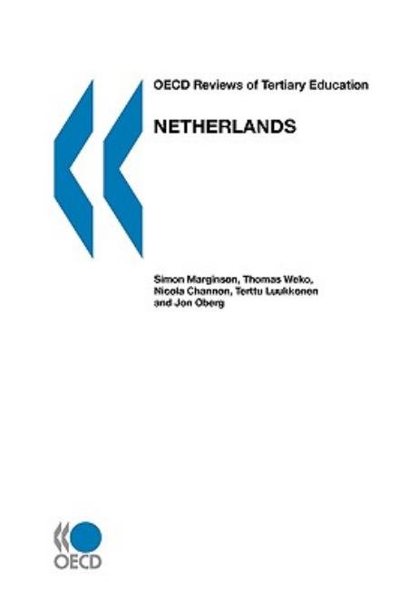 Cover for Oecd Organisation for Economic Co-operation and Develop · Oecd Reviews of Tertiary Education Oecd Reviews of Tertiary Education: Netherlands 2008 (Pocketbok) [Pap / Ele edition] (2008)