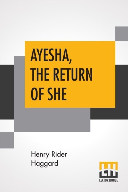 Cover for Sir H Rider Haggard · Ayesha, The Return Of She (Pocketbok) (2019)