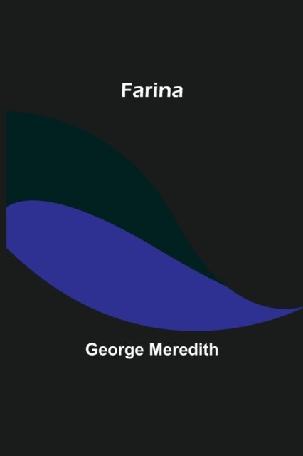 Cover for George Meredith · Farina (Taschenbuch) (2021)