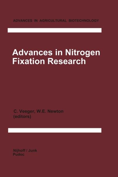 Cover for C Veeger · Advances in Nitrogen Fixation Research: Proceedings of the 5th International Symposium on Nitrogen Fixation, Noordwijkerhout, The Netherlands, August 28 - September 3, 1983 - Advances in Agricultural Biotechnology (Taschenbuch) [Softcover reprint of the original 1st ed. 1984 edition] (2011)