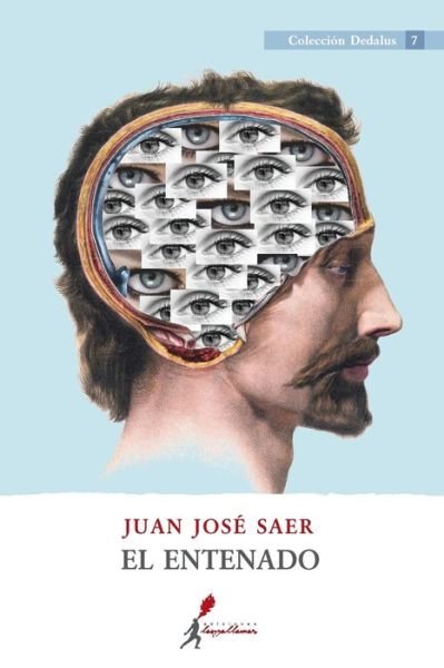 Cover for Juan Jose Saer · El entenado (Paperback Book) (2016)