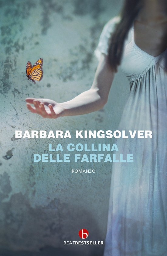 Cover for Barbara Kingsolver · La Collina Delle Farfalle (Bok)