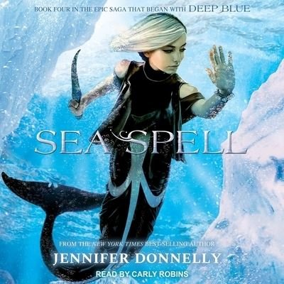 Cover for Jennifer Donnelly · Sea Spell (CD) (2018)