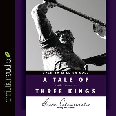 Cover for Gene Edwards · Tale of Three Kings (CD) (2011)