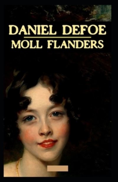 Cover for Daniel Defoe · Moll Flanders Illustrated Edition (Paperback Book) (2021)