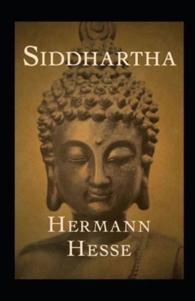 Cover for Hermann Hesse · Siddhartha Annotated (Paperback Book) (2021)