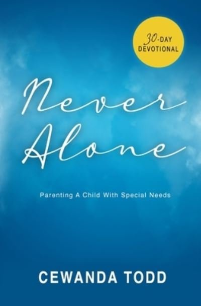 Cover for Cewanda Todd · Never Alone (Paperback Book) (2020)