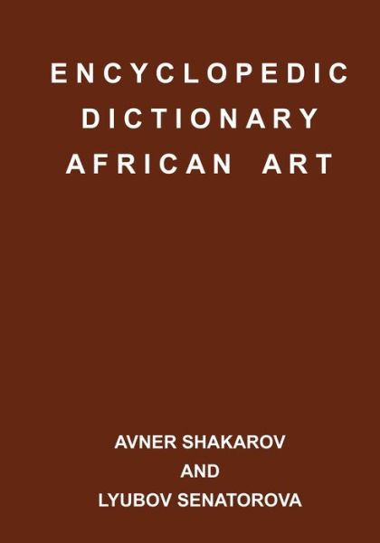 Cover for Lyubov Senatorova · Encyclopedic Dictionary African Art (Paperback Book) (2020)